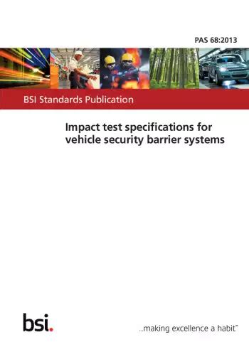 pas 68:2013 impact test specifications for vehicle security barrier systems|heald pas 68.